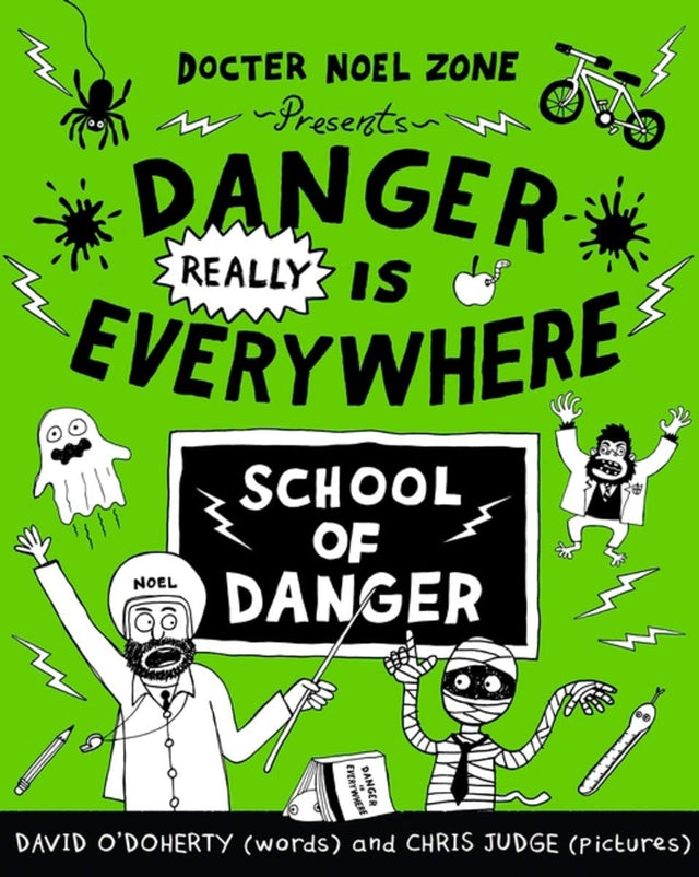 Danger Really is Everywhere: School of Danger (Danger is Everywhere - 3) - Retail Maharaj