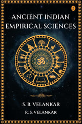 Ancient Indian Empirical Sciences - Retail Maharaj