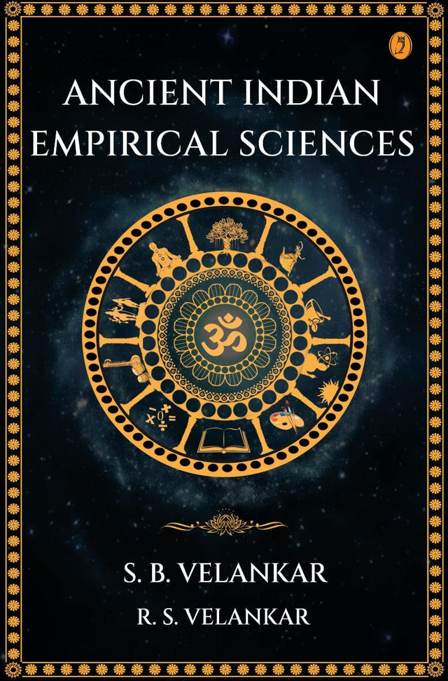 Ancient Indian Empirical Sciences - Retail Maharaj