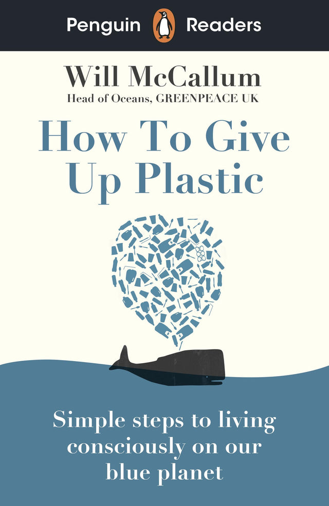 Penguin Readers Level 5: How to Give Up Plastic (ELT Graded Reader) - Retail Maharaj