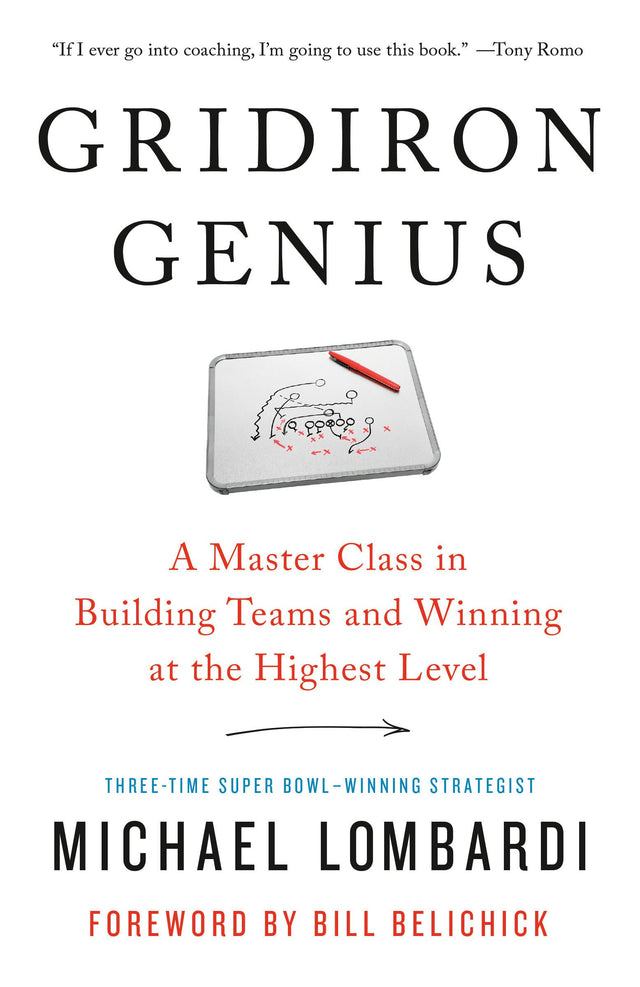 Gridiron Genius: A Master Class in Building Teams and Winning at the Highest Level - Retail Maharaj