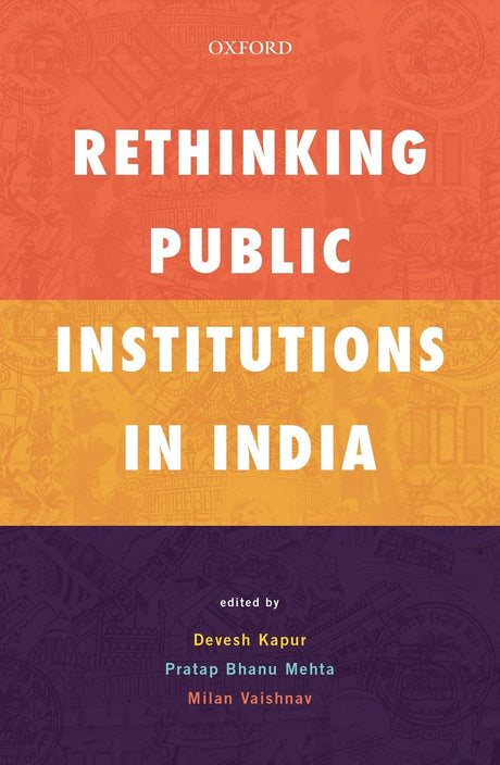 RETHINKING PUBLIC INSTITUTIONS IN INDIA C - Retail Maharaj