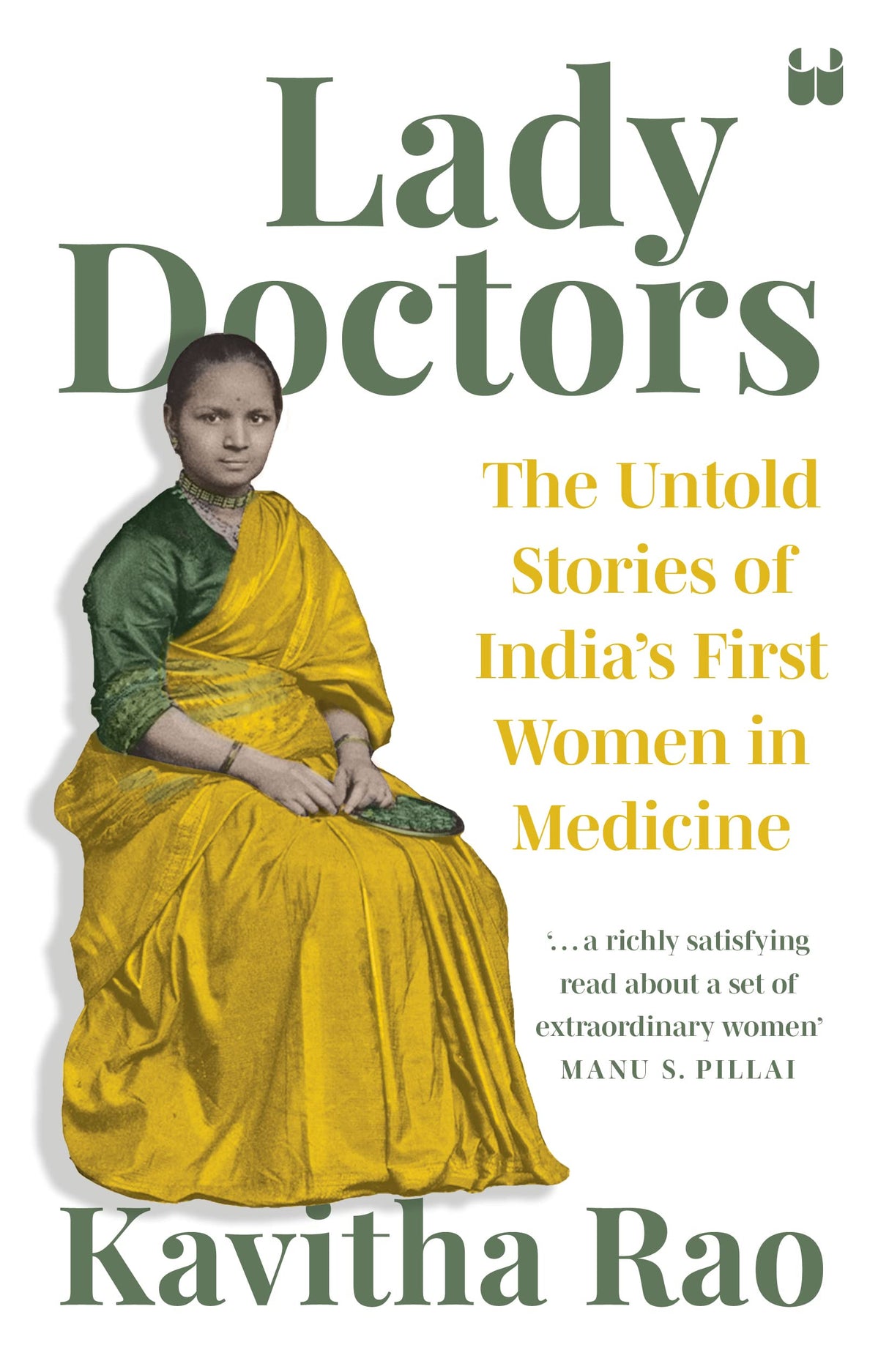 LADY DOCTORS: THE UNTOLD STORIES OF INDIAS FIRST WOMEN IN MEDICINE - Retail Maharaj