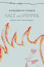 Salt and Pepper: Selected Literary Columns (The India List) - Retail Maharaj