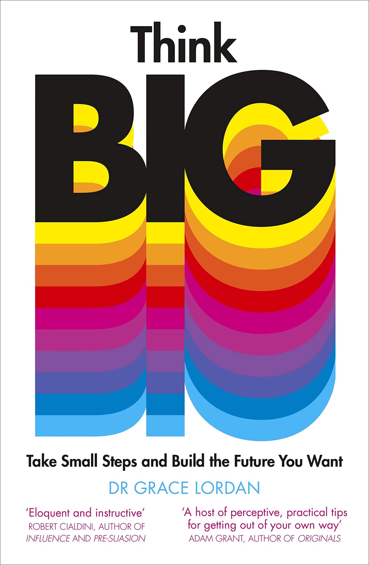Think Big: Take Small Steps and Build the Future You Want - Retail Maharaj