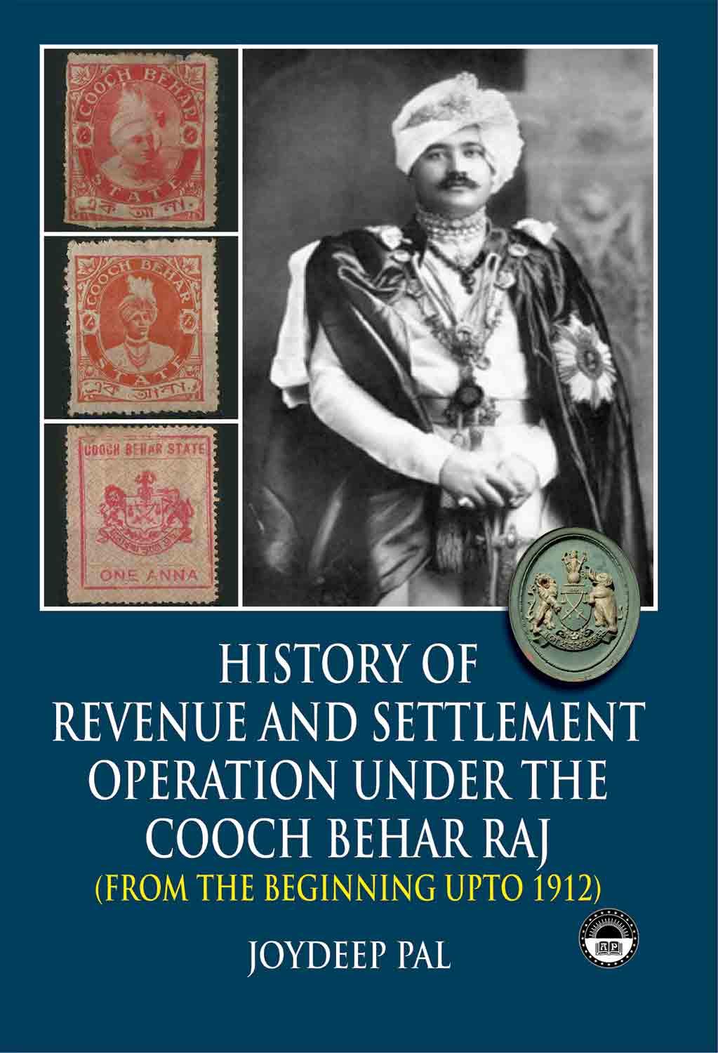 HISTORY OF REVENUE AND LAND SETTLEMENT OPERATION IN COOCH BEHAR RAJ - Retail Maharaj