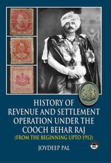 HISTORY OF REVENUE AND LAND SETTLEMENT OPERATION IN COOCH BEHAR RAJ - Retail Maharaj