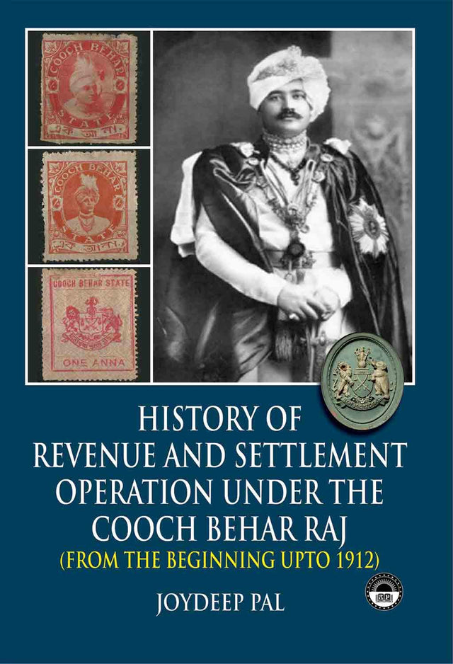 HISTORY OF REVENUE AND LAND SETTLEMENT OPERATION IN COOCH BEHAR RAJ - Retail Maharaj