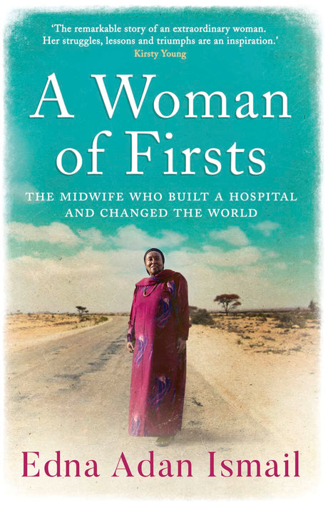 A Woman of Firsts: The true story of the midwife who built a hospital and changed the world - A BBC Radio 4 Book of the Week - Retail Maharaj
