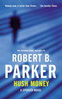 Hush Money (A Spenser novel) - Retail Maharaj
