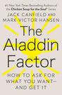 Aladdin Factor, The: How to Ask for What You Want--and Get It - Retail Maharaj