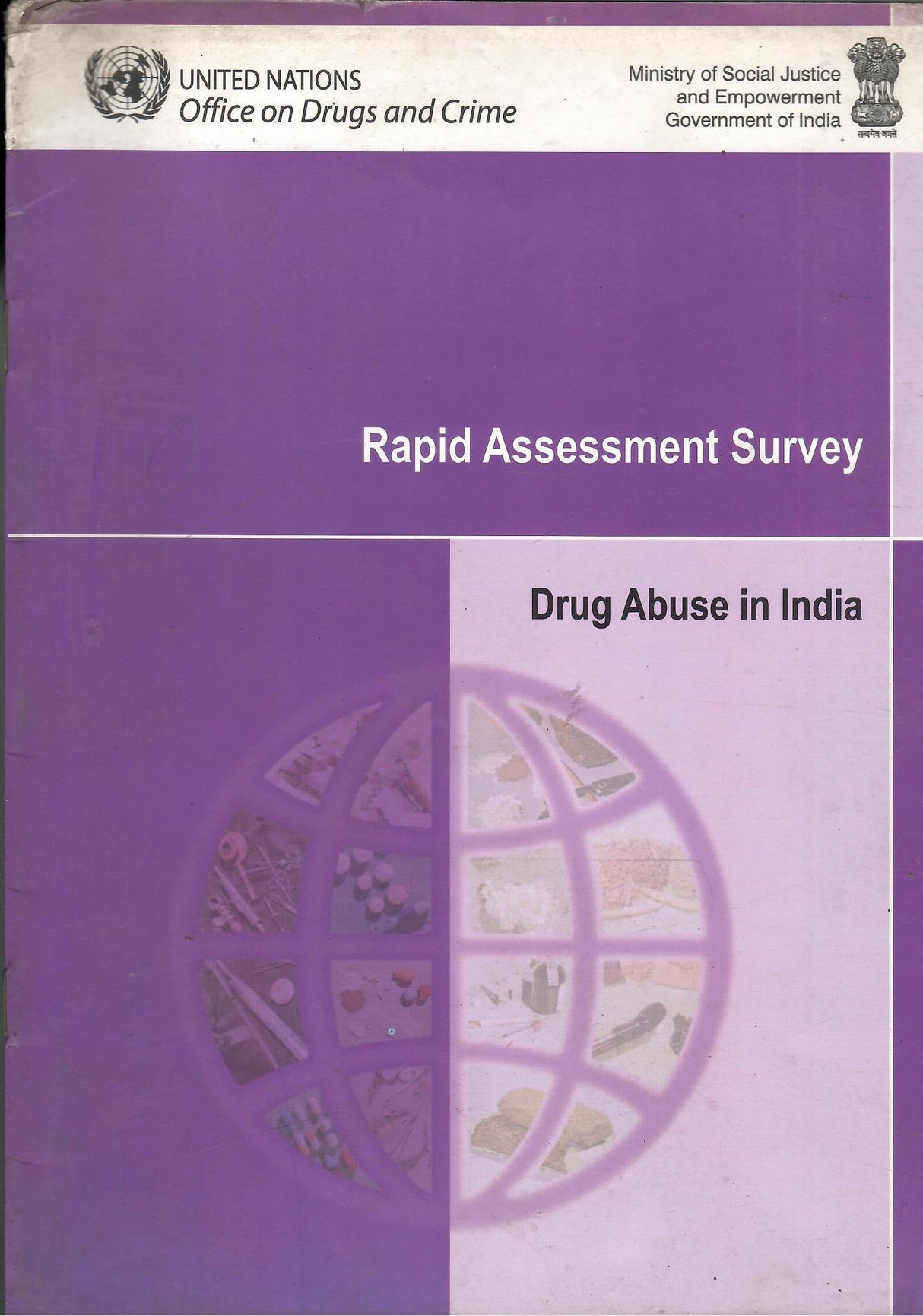 Rapid Assessment Survvey Of Drug Abuse In India