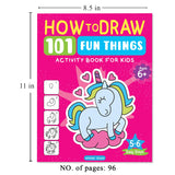 How to Draw: 101 Fun Things | Step-by-Step Drawing Activity Book for Kids | Ages 5+ | Boost Creativity & Confidence Through Art - Retail Maharaj