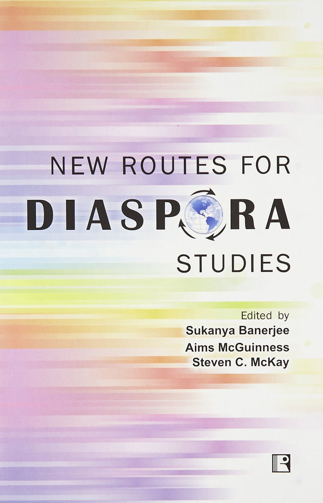 New Routes for Diaspora Studies - Retail Maharaj
