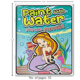 Paint with Water – Play with Mermaids Magical Painting Fun with Just Water | Ages 3–6 | Mess-Free Art for 2+ Hours of Imagination & Color Play - Retail Maharaj