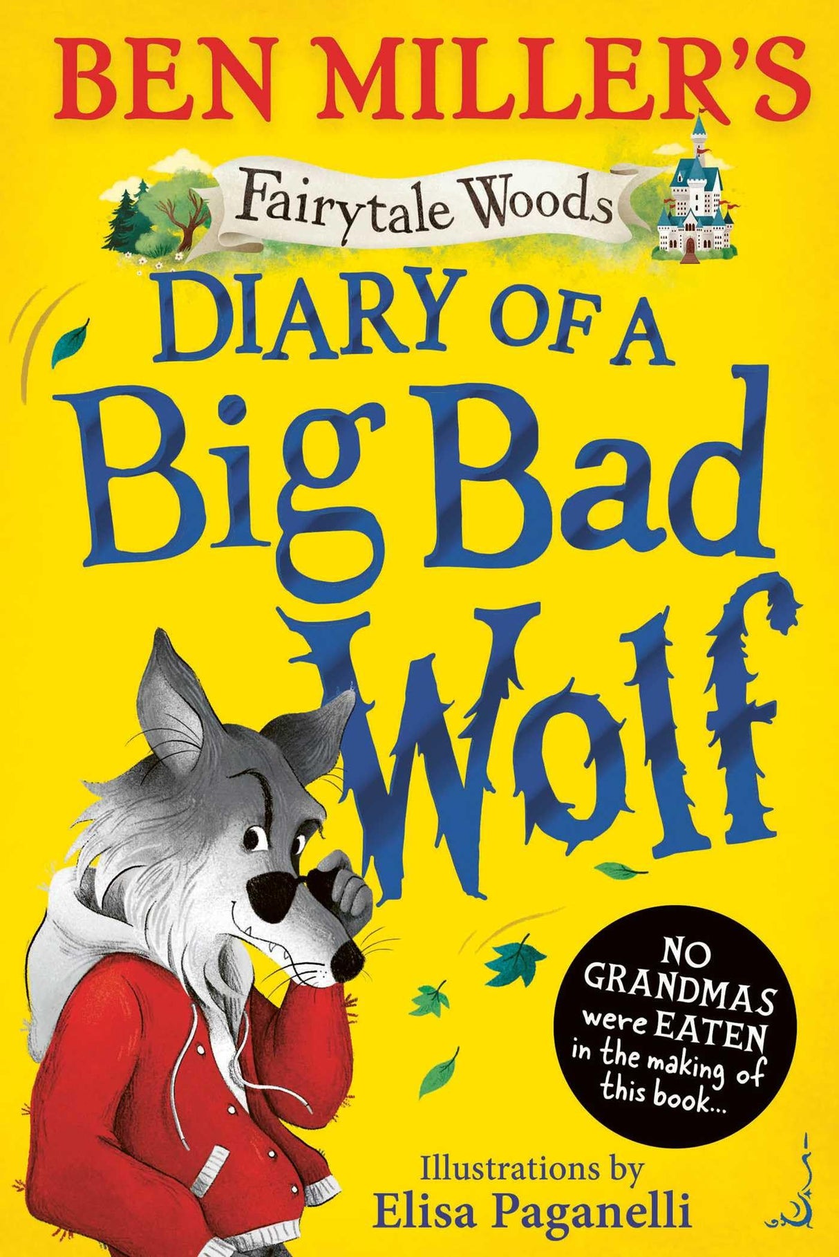 Diary of a Big Bad Wolf: Your favourite fairytales from a BIG BAD point of view!: Volume 1 (Fairytale Woods) - Retail Maharaj