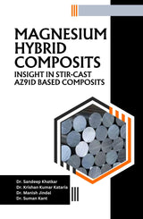 Magnesium Hybrid Composits: Insight in stir- Cast Az91D Based Composits - Retail Maharaj