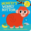 Monkey’s Wobbly Bottom: A fun-filled new interactive novelty board book series with sliders to wobble! - Retail Maharaj