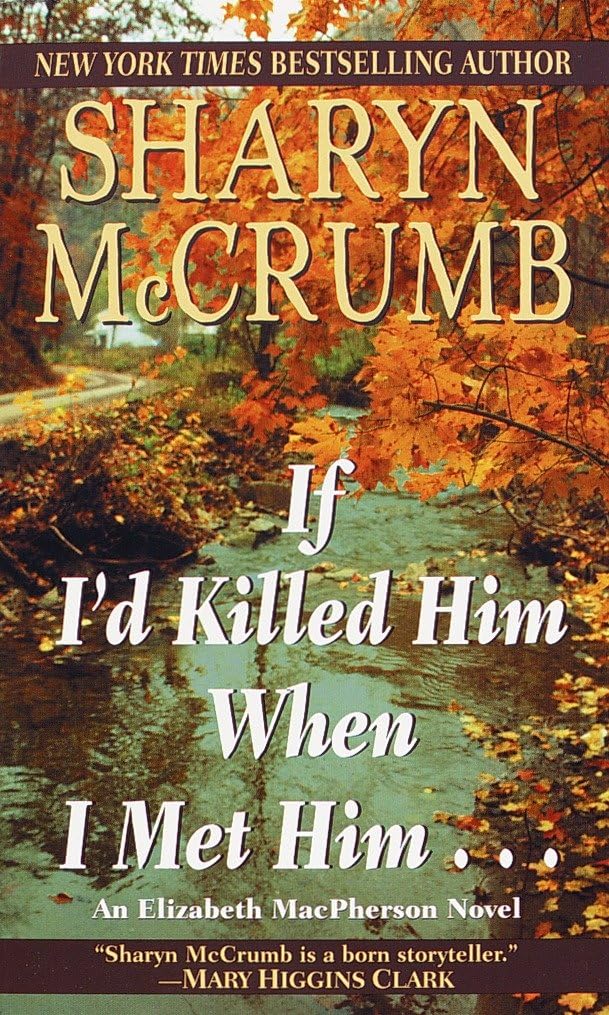 If I'd Killed Him When I Met Him...: 8 (Elizabeth MacPherson) - Retail Maharaj