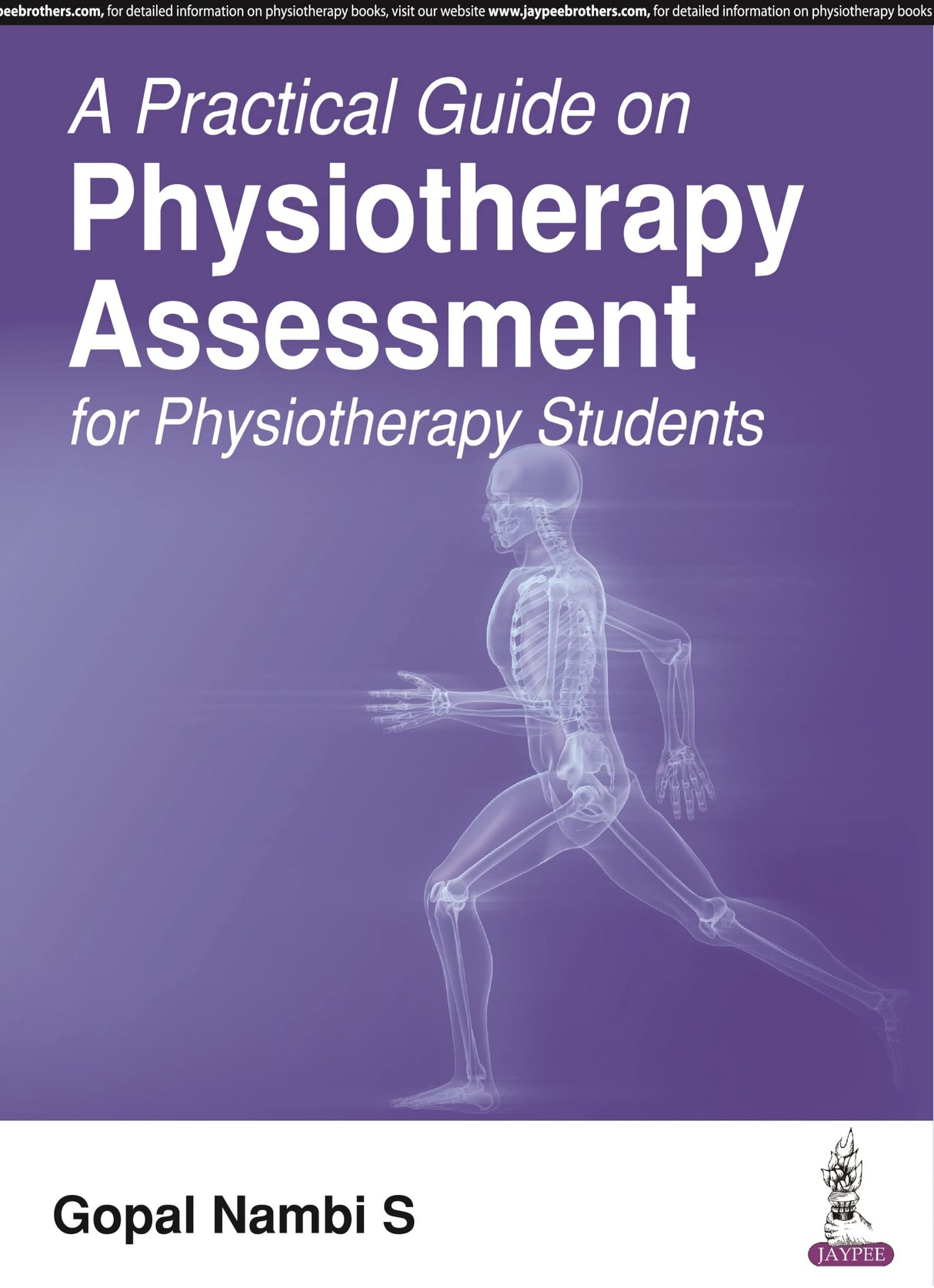 A Practical Guide on Physiotherapy Assessment for Physiotherapy Students - Retail Maharaj
