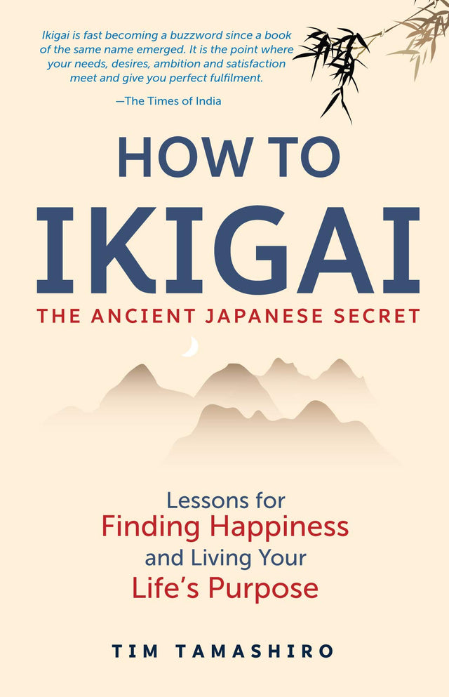 How to Ikigai: The Ancient Japanese Secret - Retail Maharaj