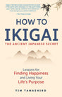 How to Ikigai: The Ancient Japanese Secret - Retail Maharaj
