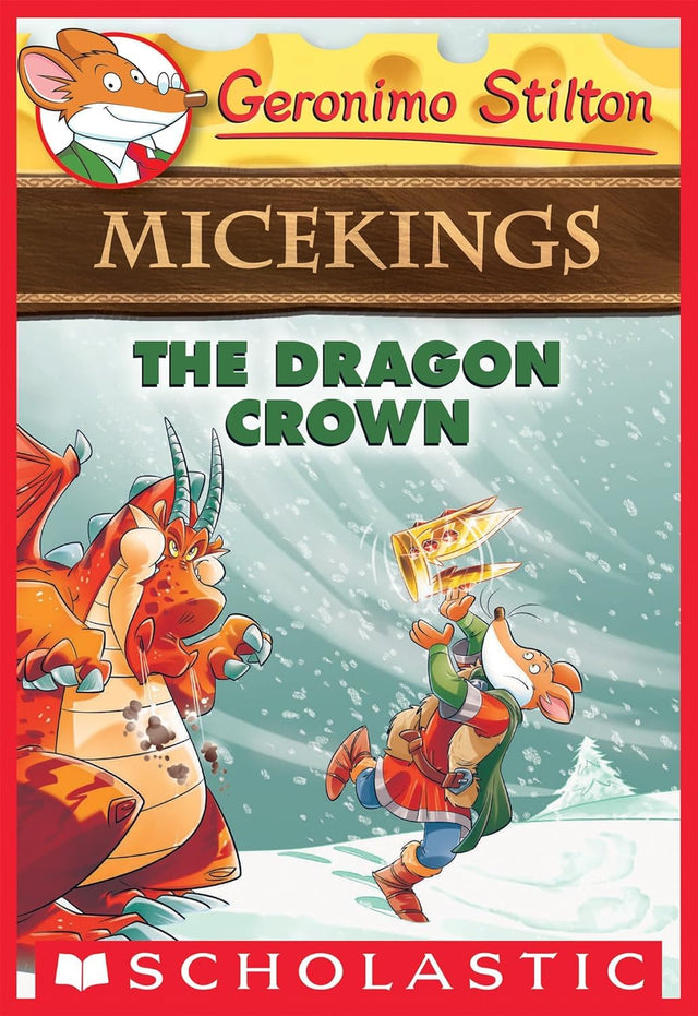 The Dragon Crown (Geronimo Stilton Micekings #7) - Retail Maharaj