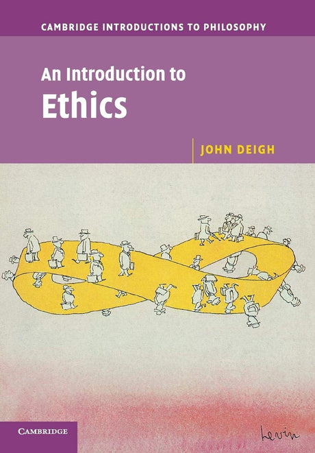 An Introduction to Ethics (Cambridge Introductions to Philosophy) - Retail Maharaj
