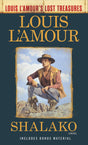 Shalako (Louis L'Amour's Lost Treasures): A Novel - Retail Maharaj