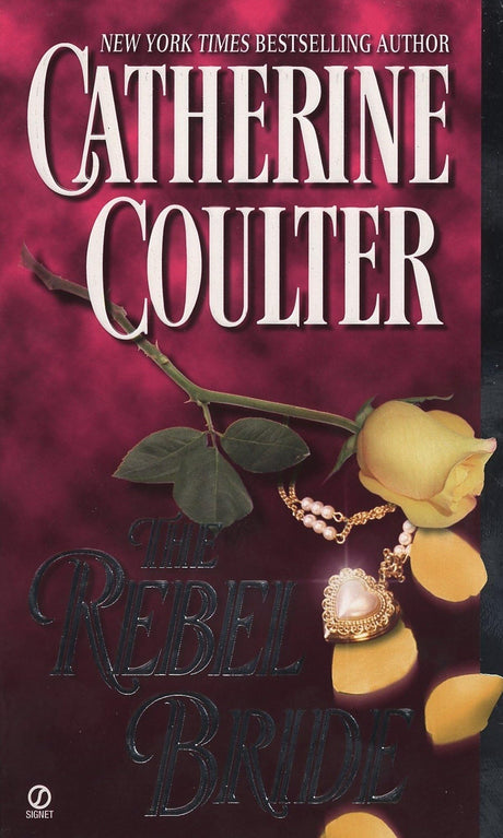 The Rebel Bride: 2 (Coulter Historical Romance) - Retail Maharaj