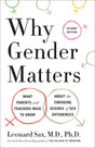 Why Gender Matters, Second Edition: What Parents and Teachers Need to Know About the Emerging Science of Sex Differences - Retail Maharaj