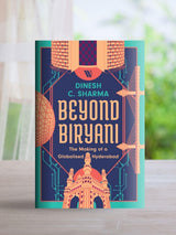Beyond Biryani: The Making of a Globalised Hyderabad - Retail Maharaj