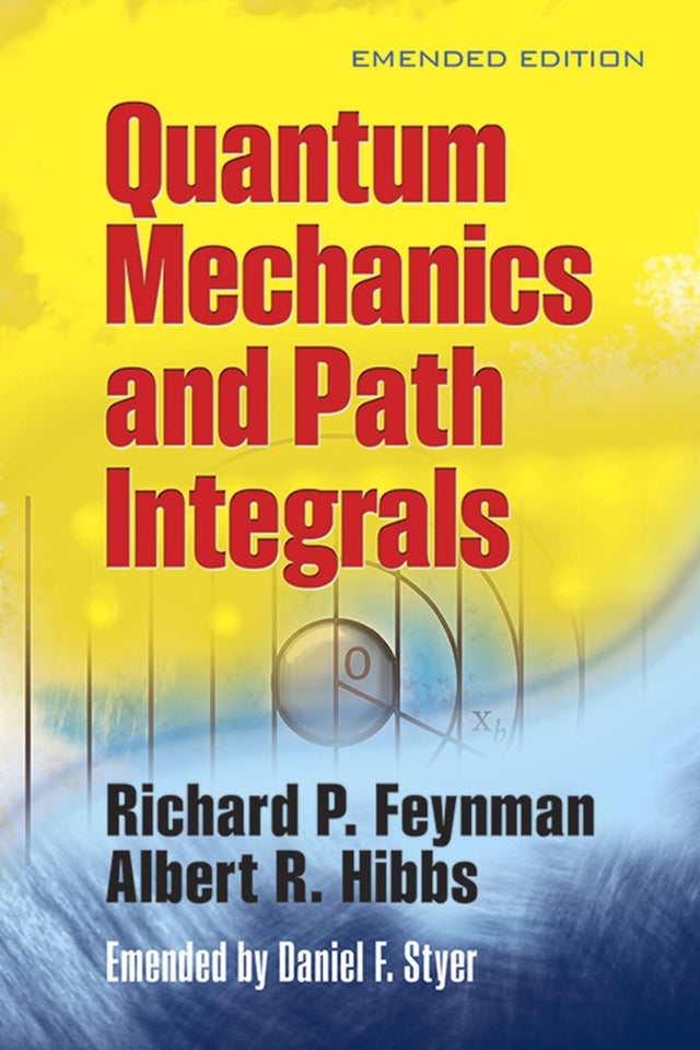 Feynman-Quantum Mechanics & Path Integra - Retail Maharaj