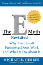 The E-Myth Revisited : Why Most Small Businesses Don't Work and What to Do About It - Retail Maharaj