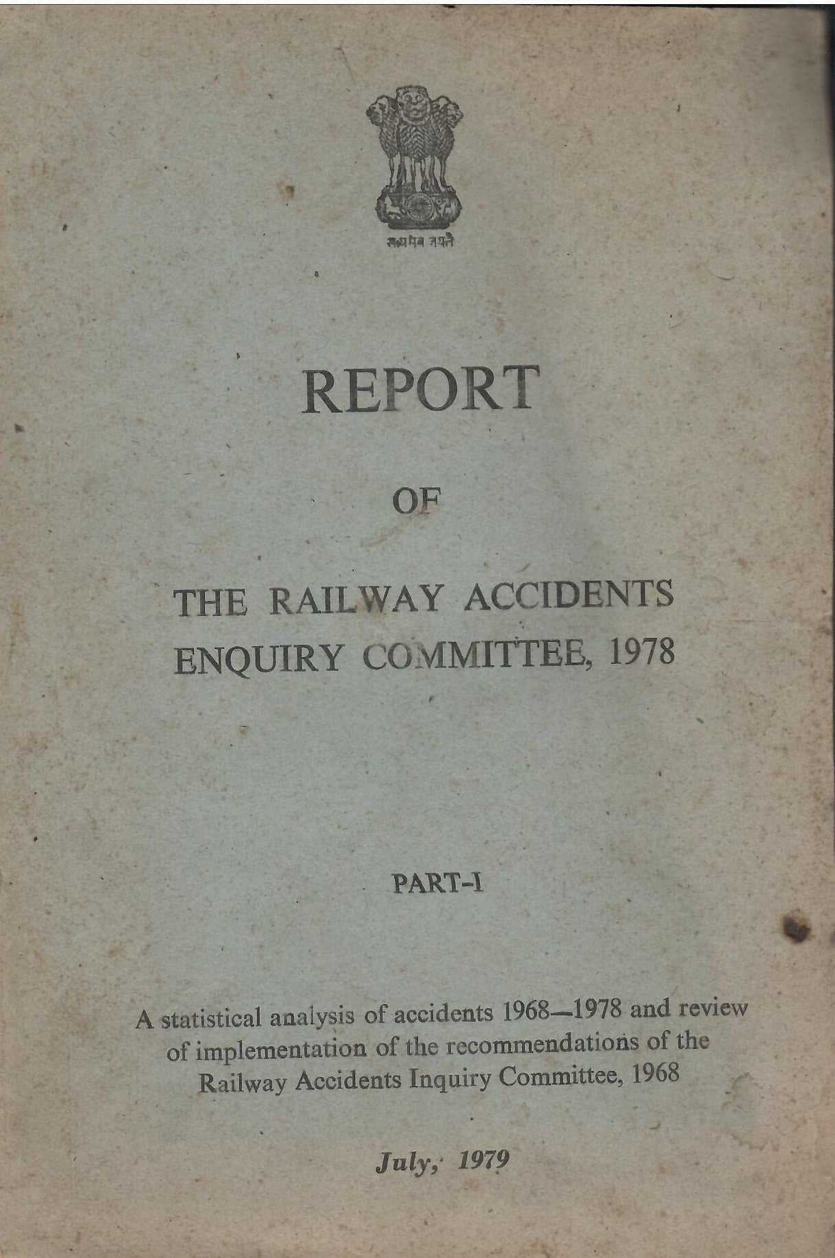 Report Of The Railway Accidents Enquiry Committee 1978 ( Part-I ) Shri S.M. Sikri Commission Report