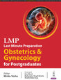 LMP LAST MINUTE PREPARATION OBSTETRICS & GYNECOLOGY FOR POSTGRADUATES - Retail Maharaj