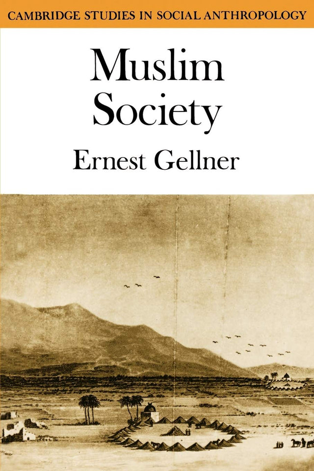 Muslim Society: 32 (Cambridge Studies in Social and Cultural Anthropology) - Retail Maharaj