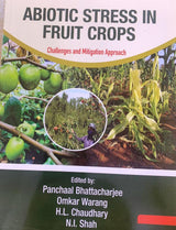 Abiotic Stress in Fruit Crops Challenges & Mitigation Approach