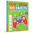 How to Draw: 101 Objects | Step-by-Step Drawing Activity Book for Kids | Ages 5+ | Build Creativity, Focus & Fine Motor Skills - Retail Maharaj
