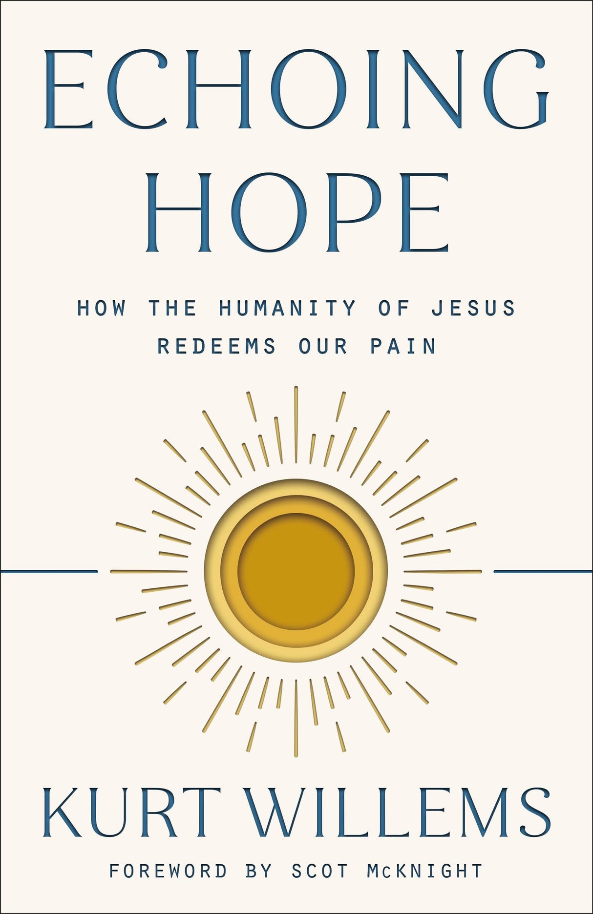 Echoing Hope: How the Humanity of Jesus Redeems Our Pain - Retail Maharaj