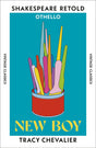 New Boy: Othello, Retold (Vintage Classics Shakespeare Series) - Retail Maharaj