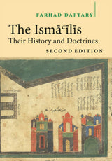 The Isma'ilis: Their History and Doctrines - Retail Maharaj