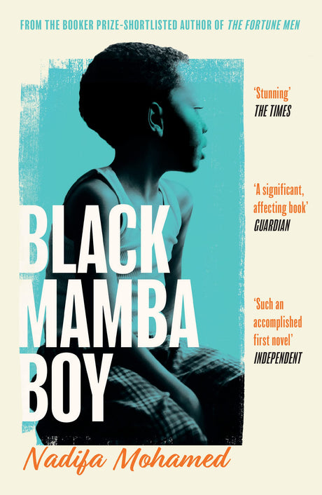 Black Mamba Boy: From the Costa prize-shortlisted author of THE FORTUNE MEN - Retail Maharaj
