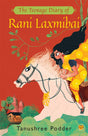The Teenage Diary Of Rani Laxmibai - Retail Maharaj