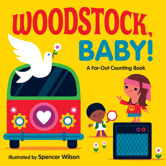 Woodstock, Baby!: A Far-Out Counting Book - Retail Maharaj