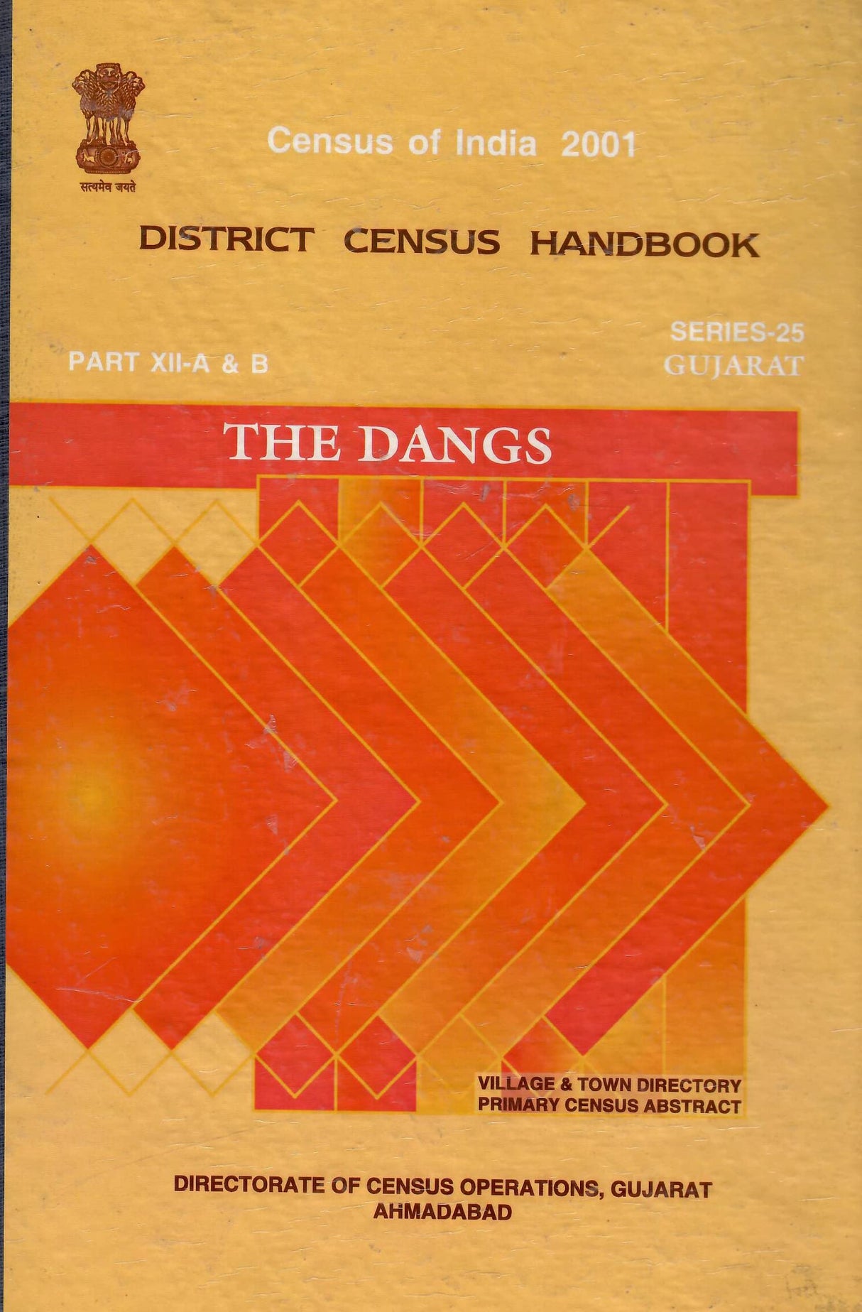 CENSUS OF INDIA 2001 - GUJARAT - DISTRICT CENSUS HANDBOOK - THE DANGS [Hardcover] GOVT. OF INDIA