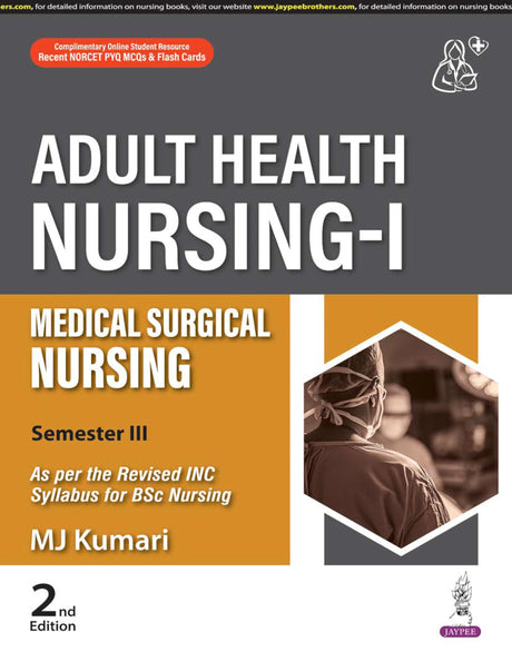 ADULT HEALTH NURSING-I (MEDICAL SURGICAL NURSING) - Retail Maharaj