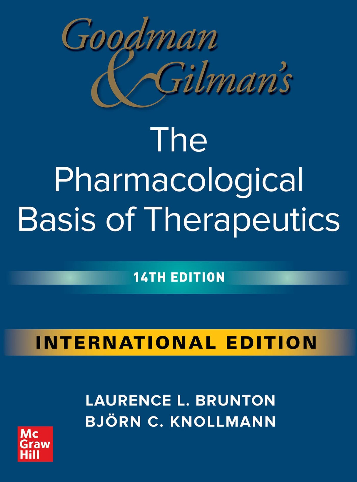 GOODMAN & GILMANS THE PHARMACOLOGICAL BASIS OF THERAPEUTICS - Retail Maharaj