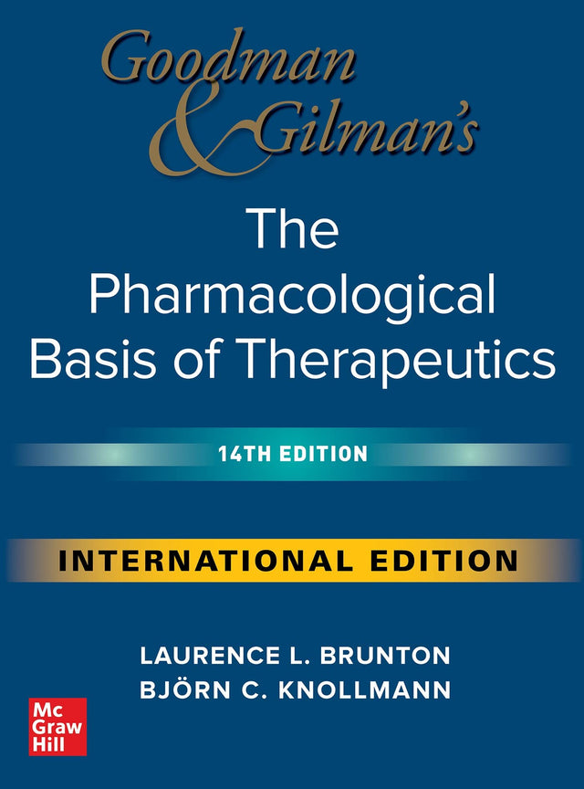 GOODMAN & GILMANS THE PHARMACOLOGICAL BASIS OF THERAPEUTICS - Retail Maharaj