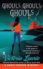 Ghouls, Ghouls, Ghouls: A Ghost Hunter Mystery: 5 - Retail Maharaj